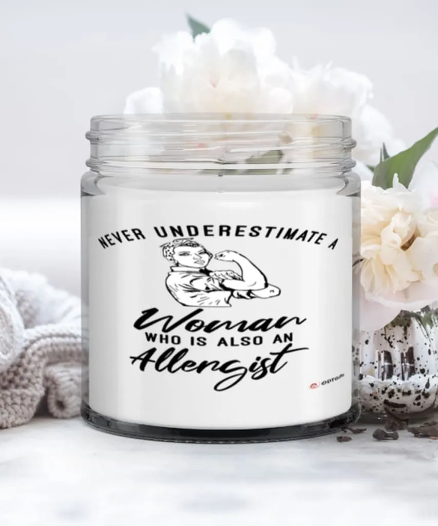 Allergist Candle Never Underestimate A Woman Who Is Also An Allergist 9oz Vanilla Scented Candles Soy Wax