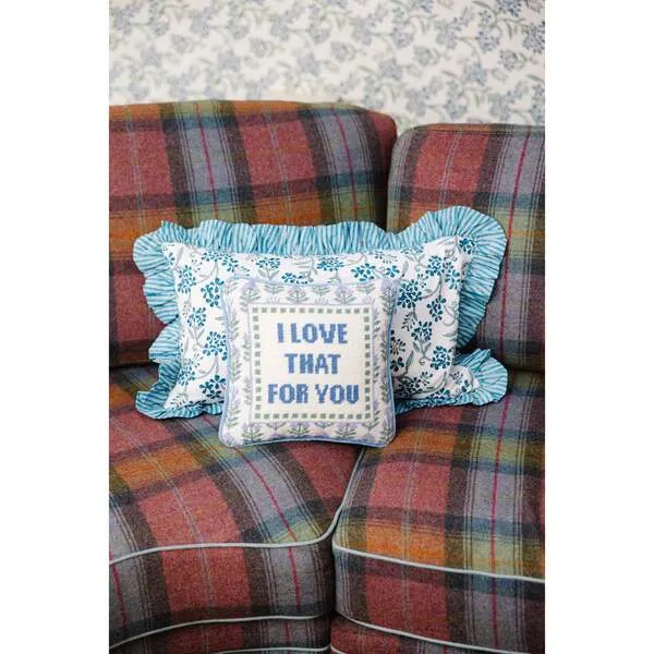 Furbish Studio Love That for You Needlepoint Pillow