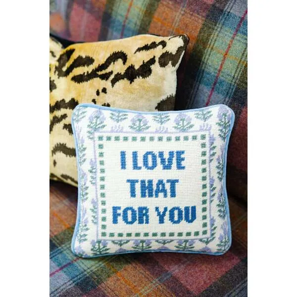 Furbish Studio Love That for You Needlepoint Pillow